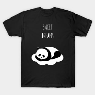 Sweet dreams panda T-Shirt